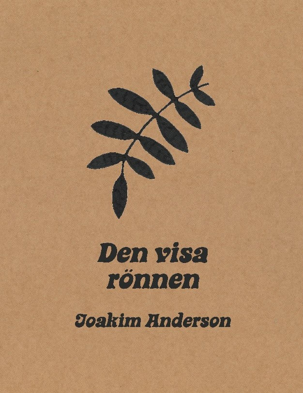 Joakim Anderson : Den visa rönnen