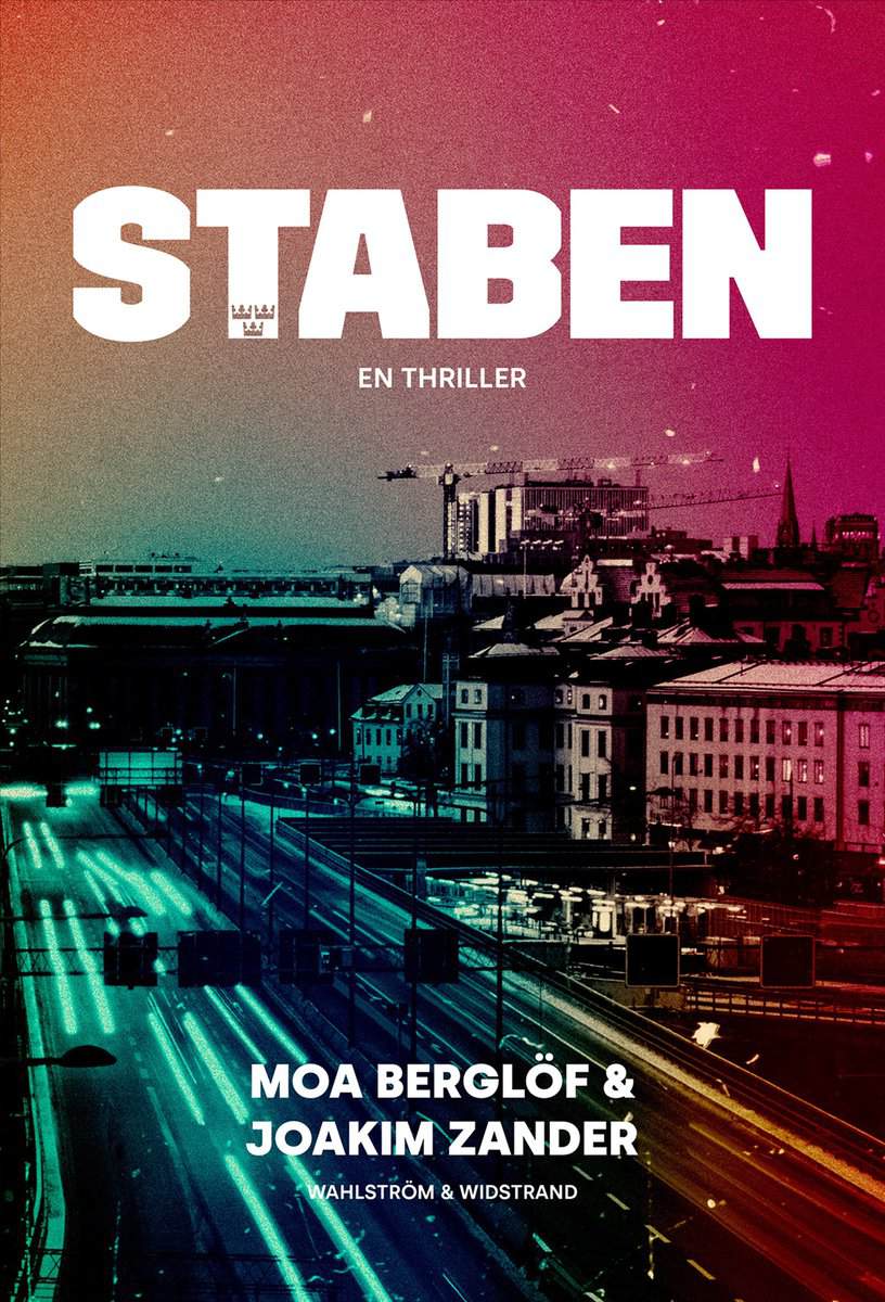 Zander, Joakim ; Berglöf, Moa : Staben