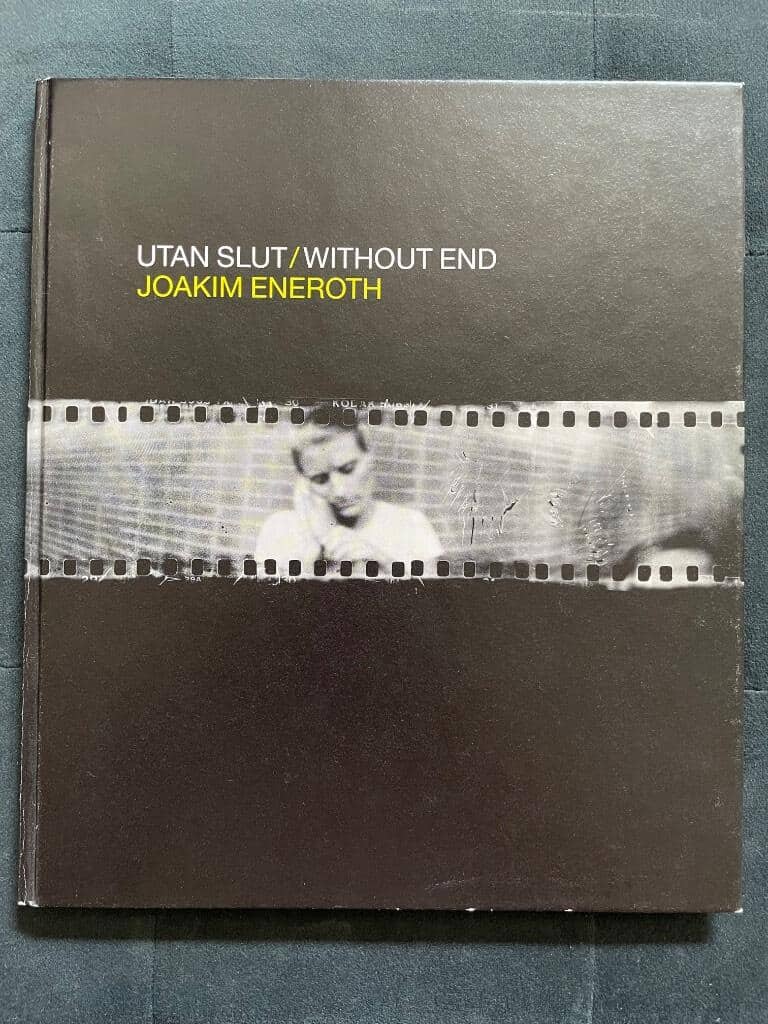 Joakim Eneroth : Utan slut