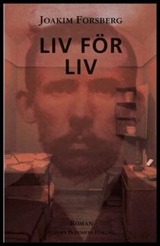 Joakim Forsberg : Liv för liv