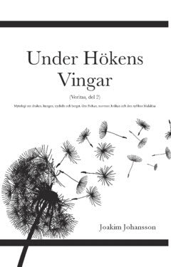Joakim Johansson : Under hökens vingar
