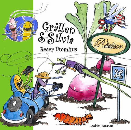 Joakim Larsson : Grållen & Silvia reser utomhus