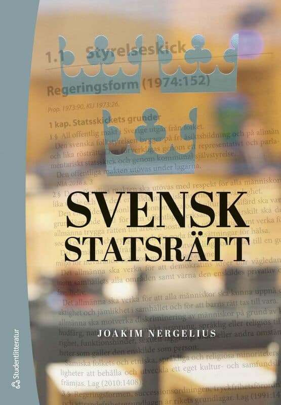 Joakim Nergelius : Svensk statsrätt -