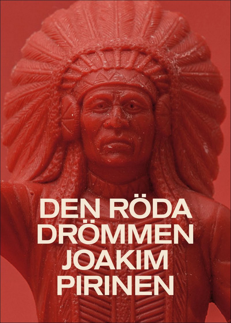 Joakim Pirinen : Den röda drömmen