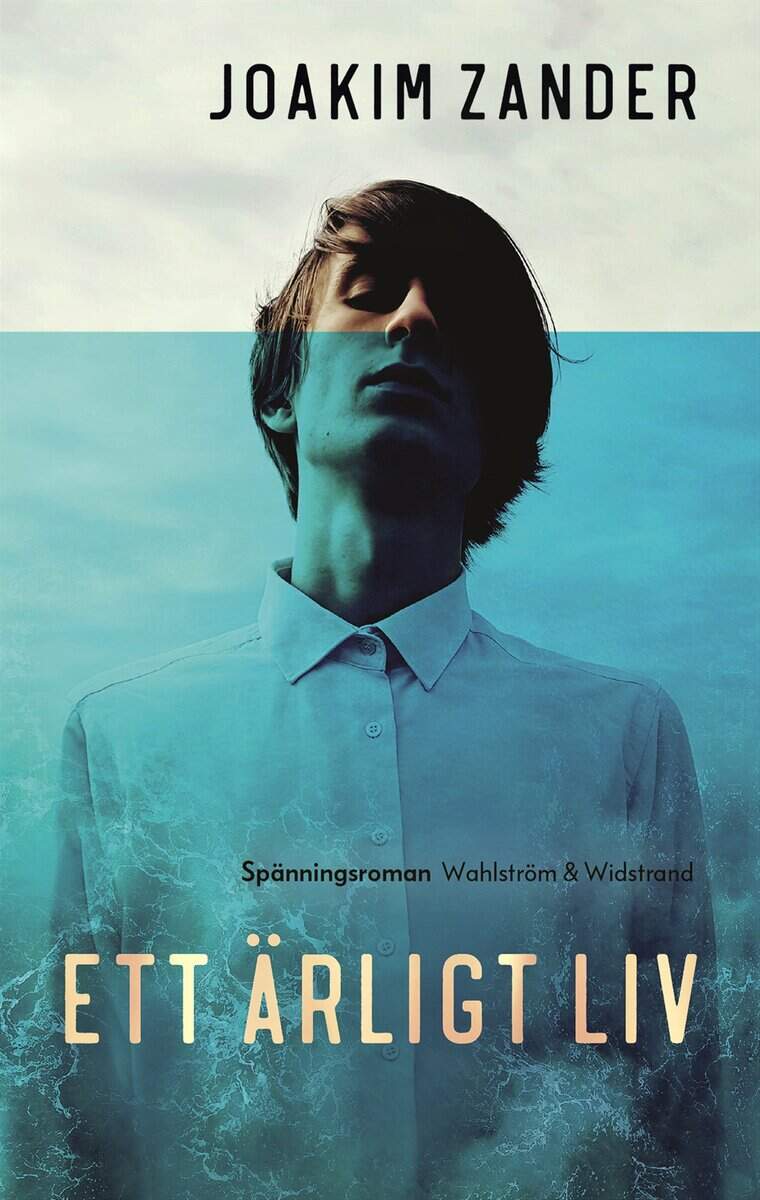 Joakim Zander : Ett ärligt liv