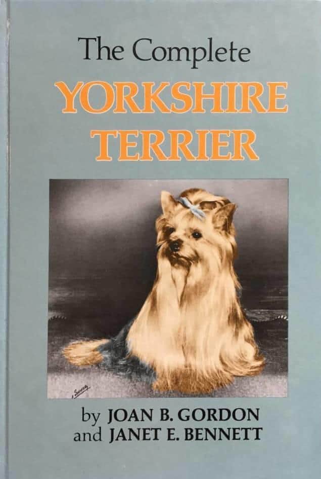 Joan B Gordon ; Janet E Bennett : The Complete Yorkshire Terrier