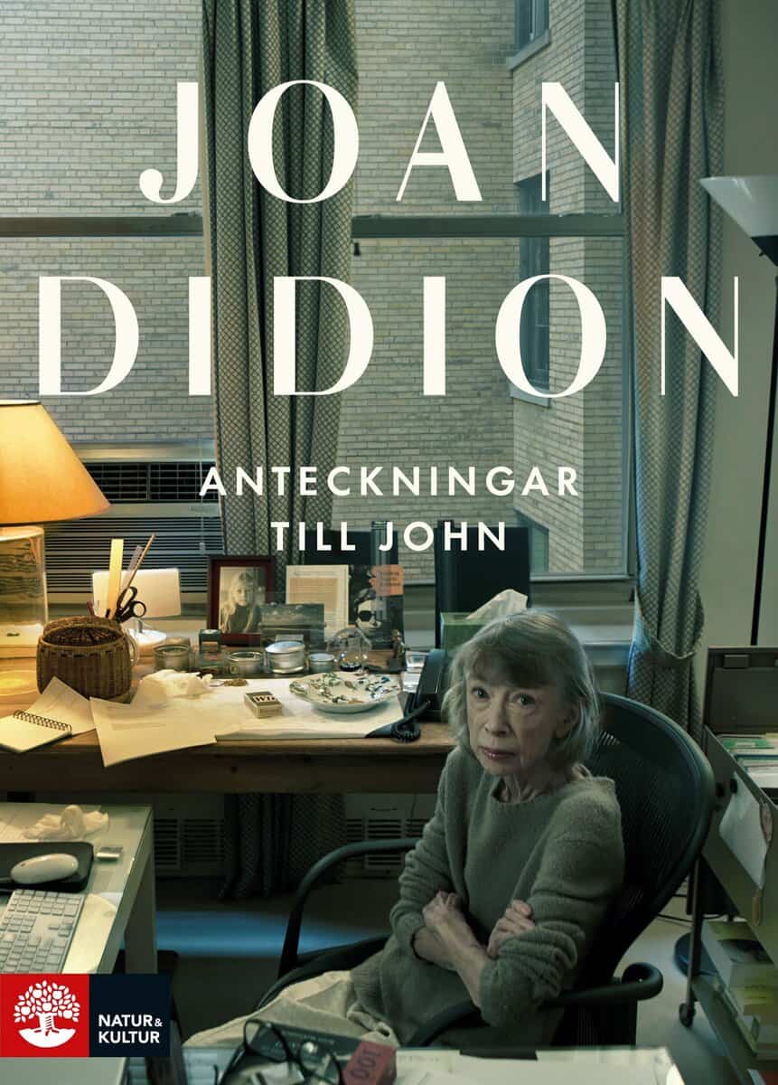 Joan Didion : Anteckningar till John