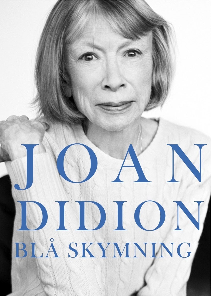 Joan Didion : Blå skymning