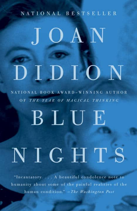 Joan Didion : Blue Nights