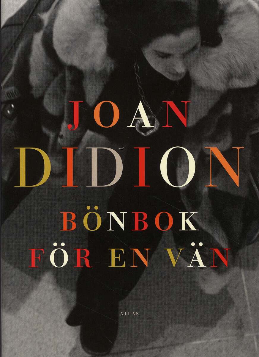 Joan Didion : Bönbok för en vän