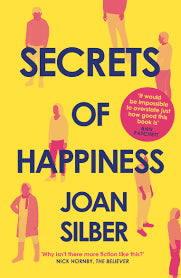 Joan Silber : Secrets of Happiness