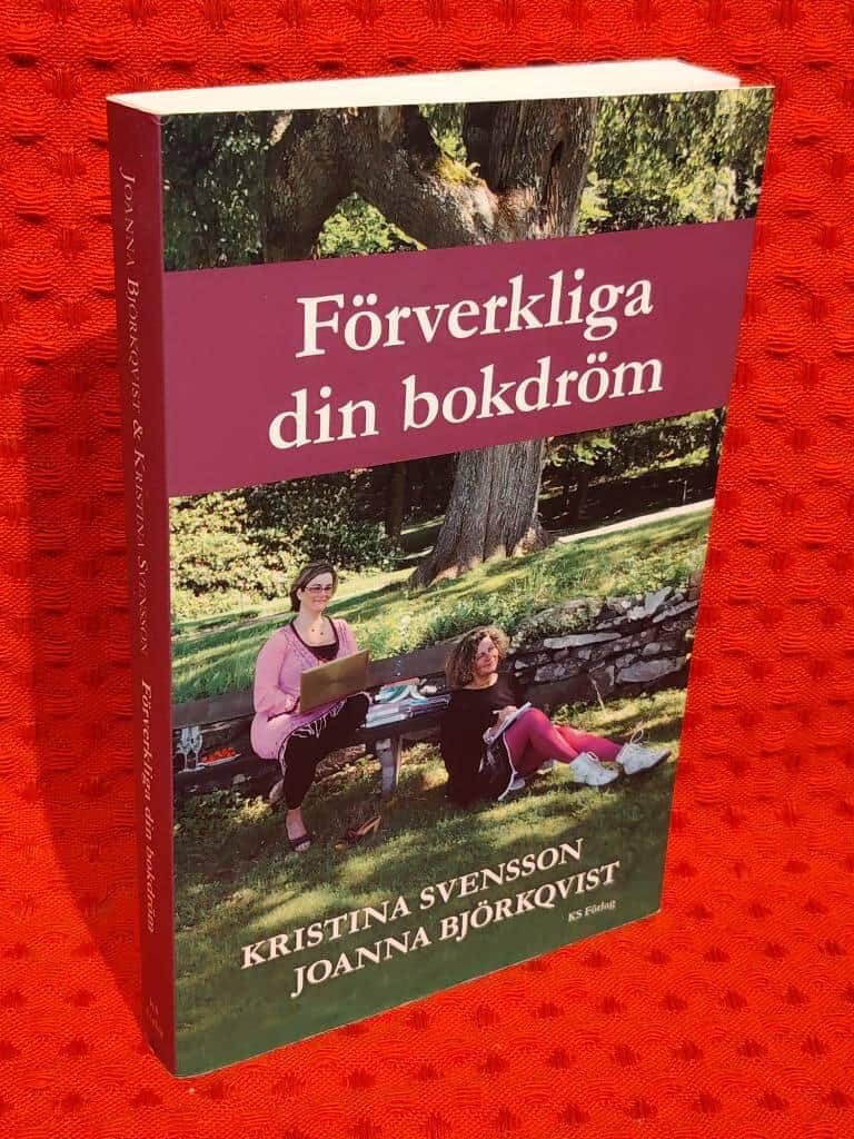Joanna Björkqvist : Förverkliga din bokdröm