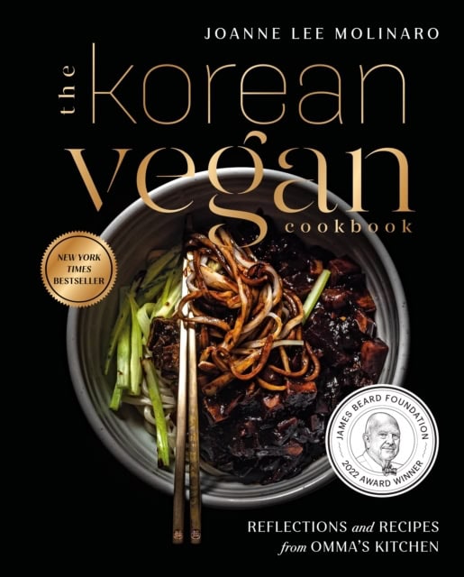 Joanna Lee Molinaro : Korean Vegan Cookbook - Reflections and Recipes from Omma's Kitchen