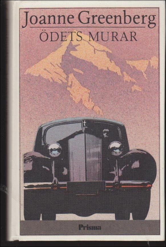 Joanne Greenberg : Ödets murar