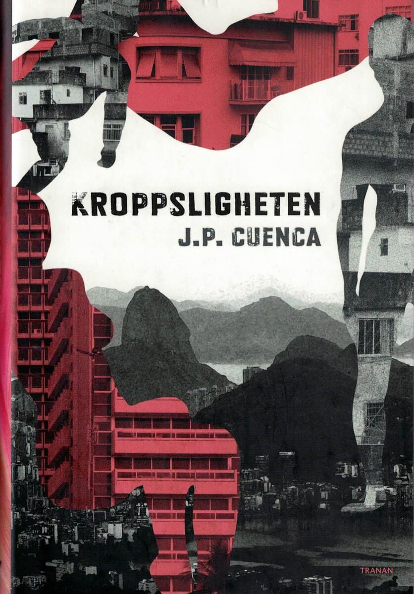 Joáo Paulo Cuenca : Kroppsligheten