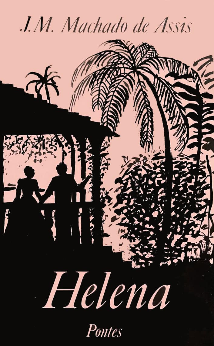 Joaquim Maria Machado de Assis : Helena