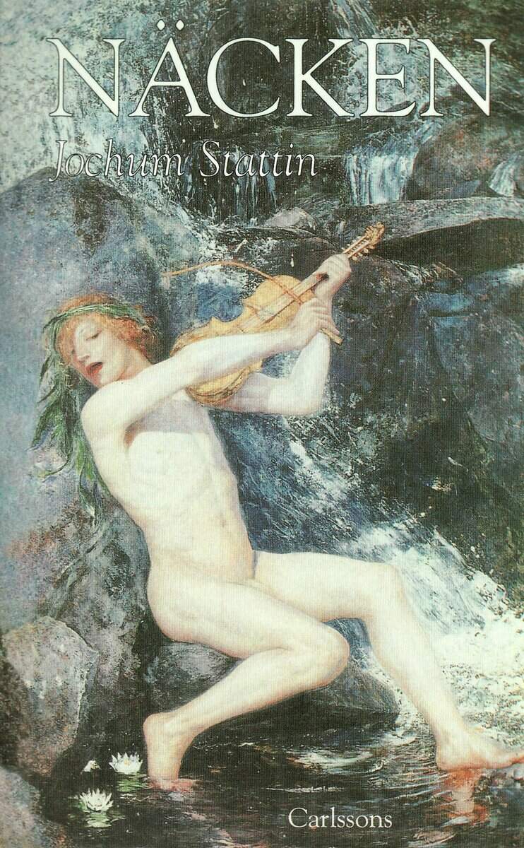 Jochum Stattin : Näcken