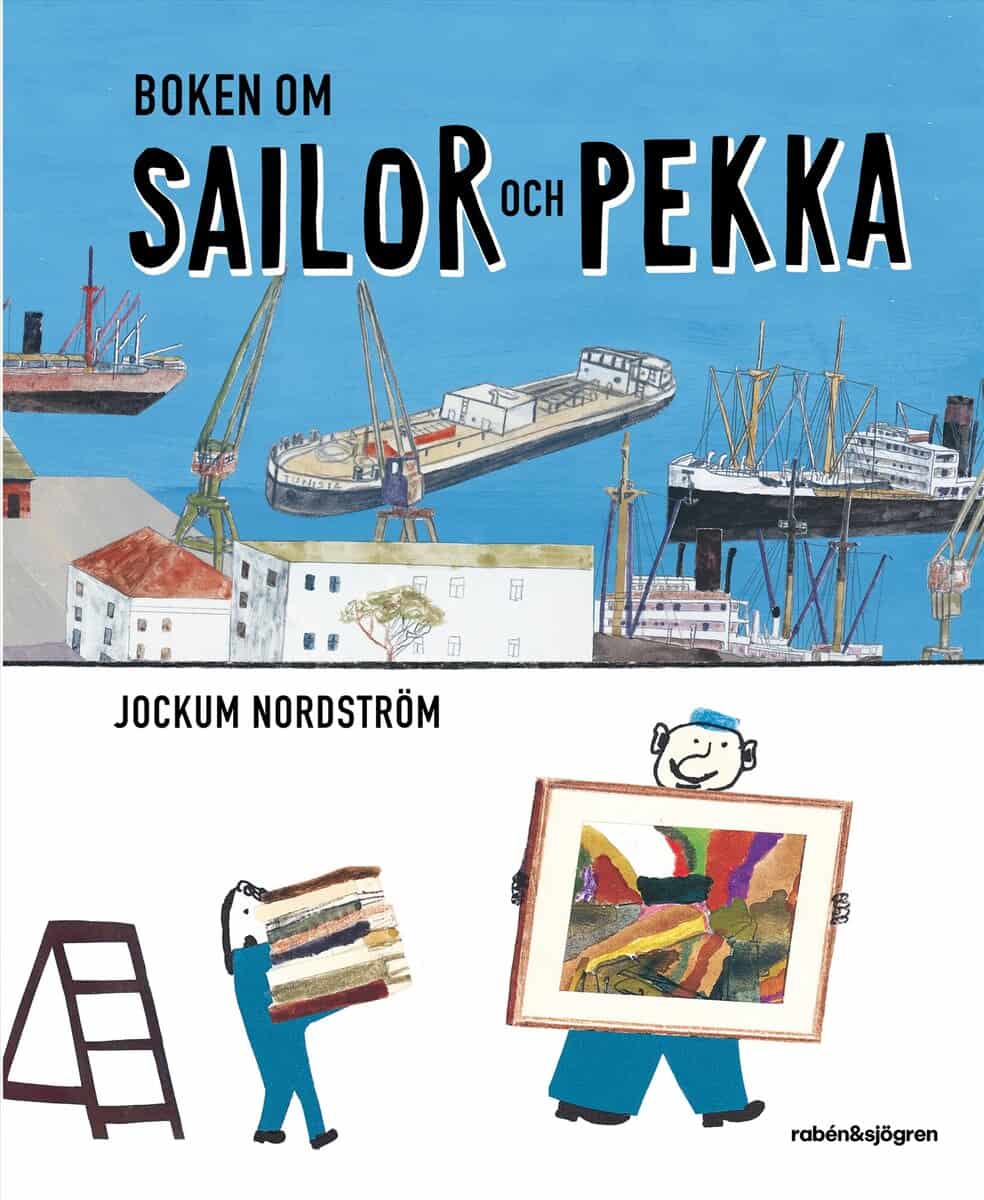 Jockum Nordström : Boken om Sailor och Pekka