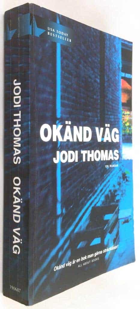 Jodi Thomas : Okänd Väg