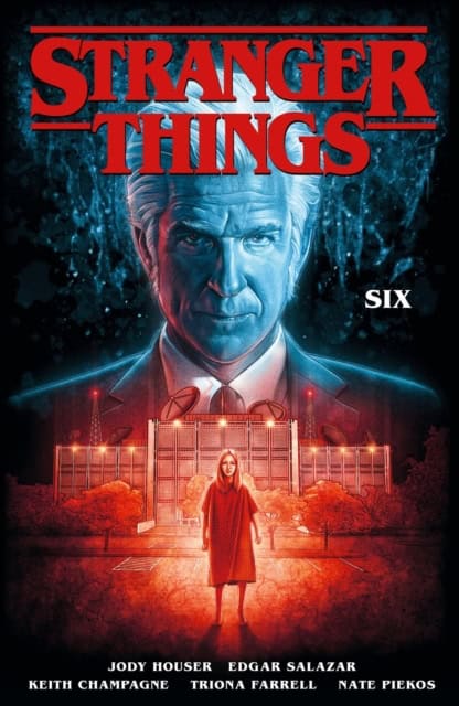 Jody Houser : Stranger Things: SIX (Graphic Novel Volume 2)