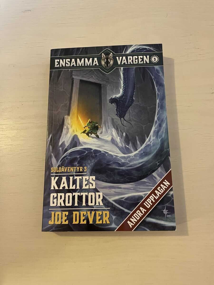 Joe Dever : Ensamma Vargen 3 - Kaltes grottor