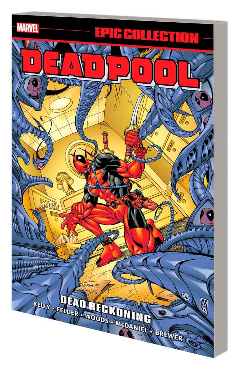 Joe Kelly : Deadpool Epic Collection