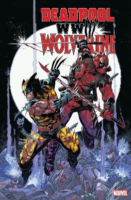 Joe Kelly : DEADPOOL & WOLVERINE