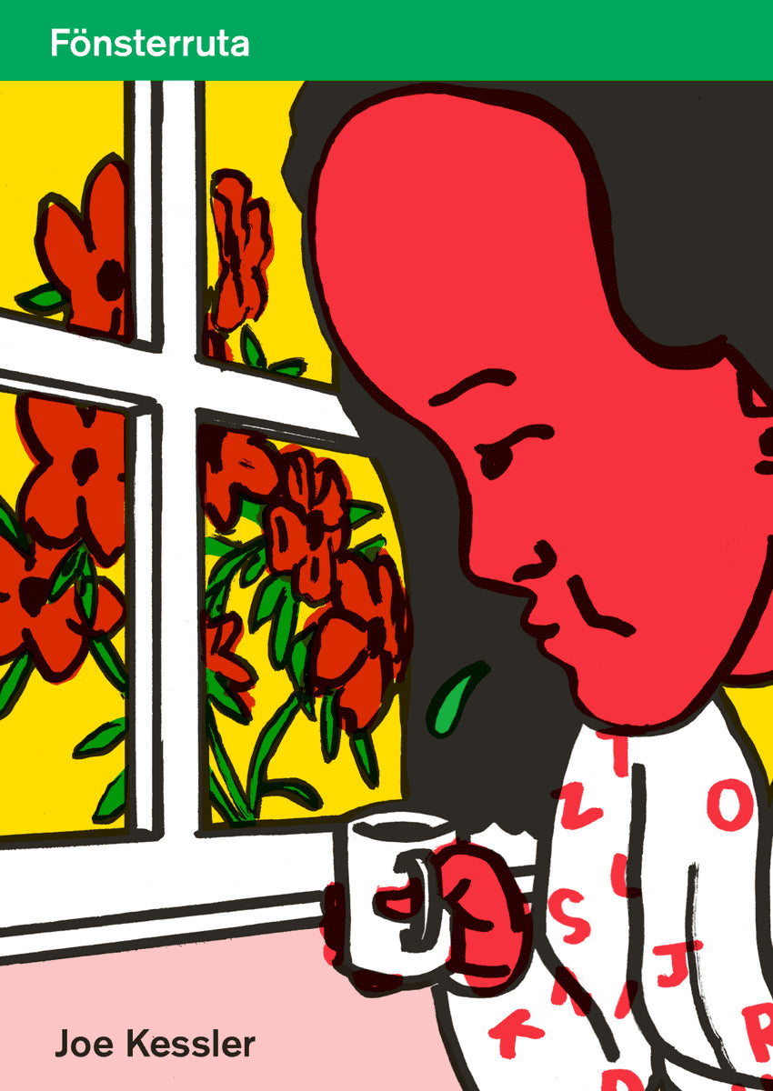 Joe Kessler : Fönsterruta