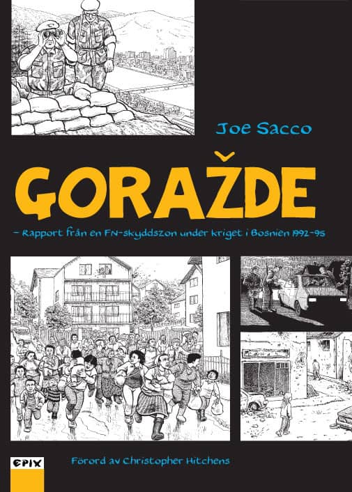 Joe Sacco : Gorazde : rapport från en FN-skyddszon under kriget i Bosnien 1992-95