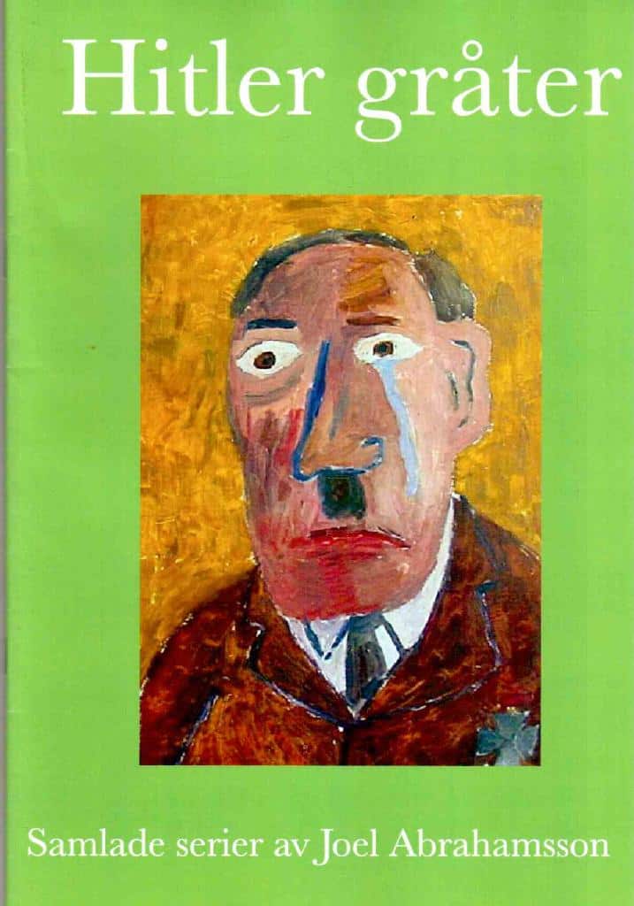 Joel Abrahamsson : Hitler gråter