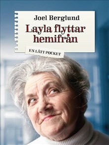 Joel Berglund : Layla flyttar hemifrån