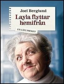 Joel Berglund : Layla flyttar hemifrån