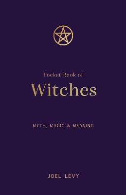 Joel Levy : Pocket Book of Witches