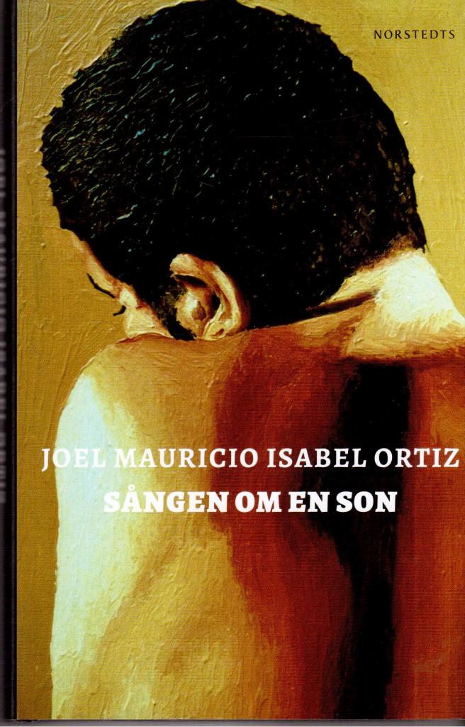 Joel Mauricio Isabel Ortiz : Sången om en son
