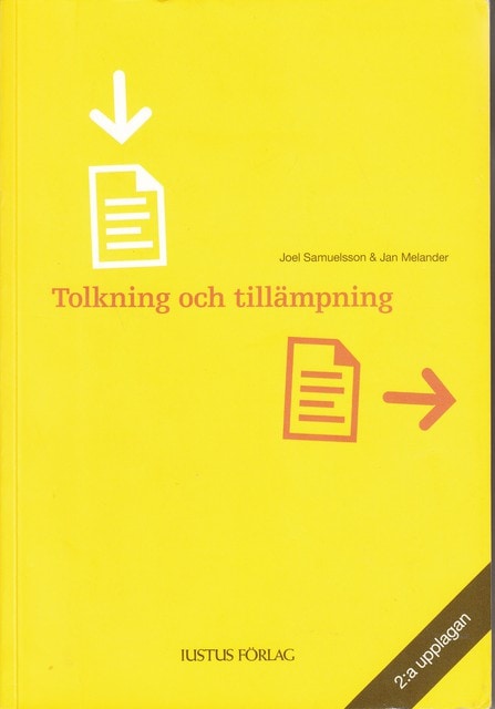 SAMUELSSON, JOEL MELADER, JAN. : Tolkning och tillämpning