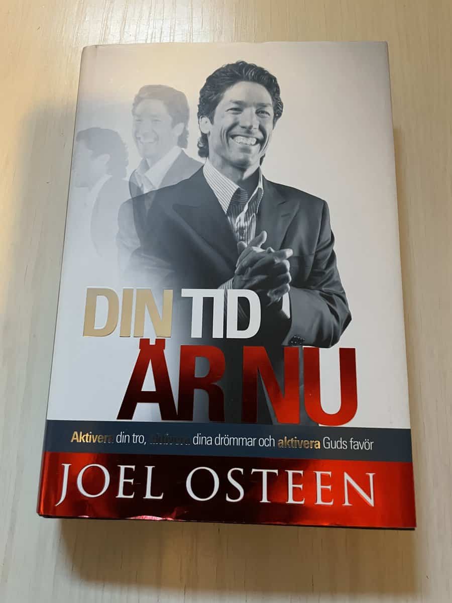 Joel Osteen : Din tid är nu aktivera din tro, aktivera dina drömmar och aktivera Guds favör