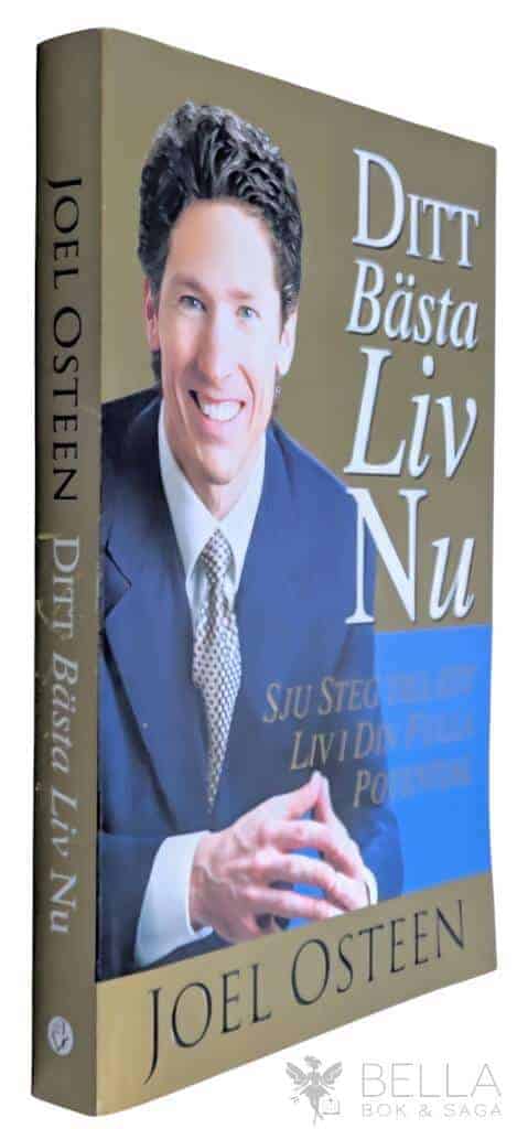 Joel Osteen : Ditt bästa liv nu