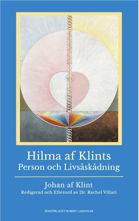 Johan af Klint : Hilma af Klints person och livsåskådning