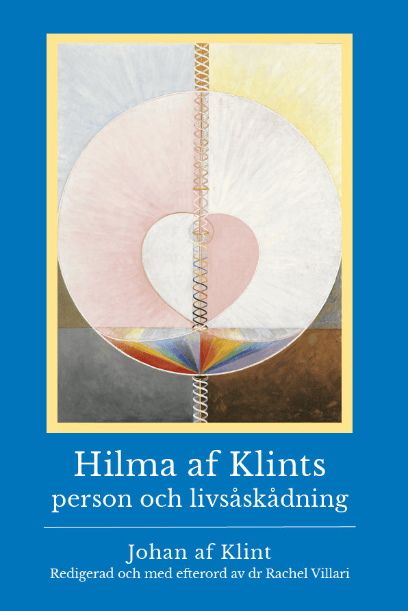 Johan af Klint : Hilma af Klints person och livsåskådning
