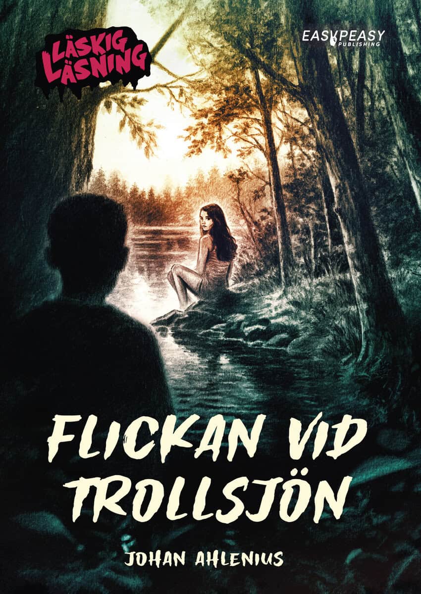 Johan Ahlenius : Flickan vid Trollsjön