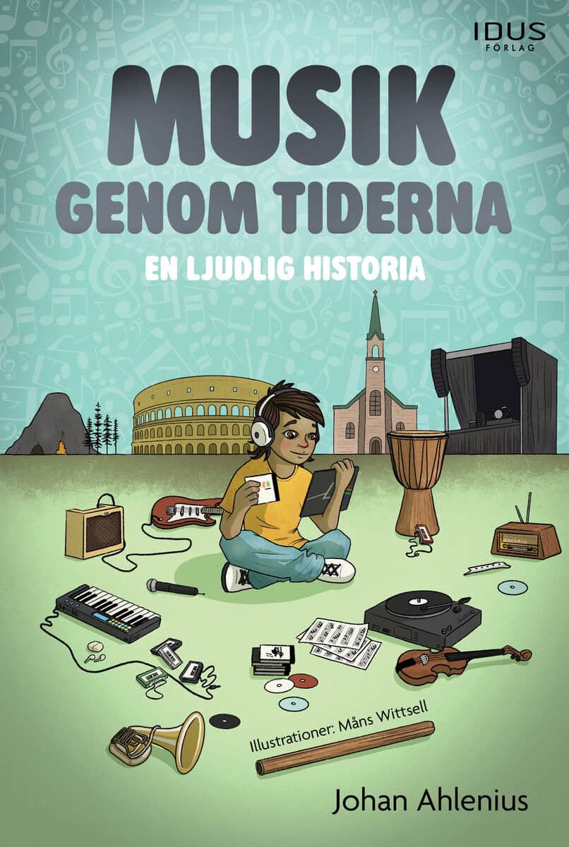 Johan Ahlenius : Musik genom tiderna