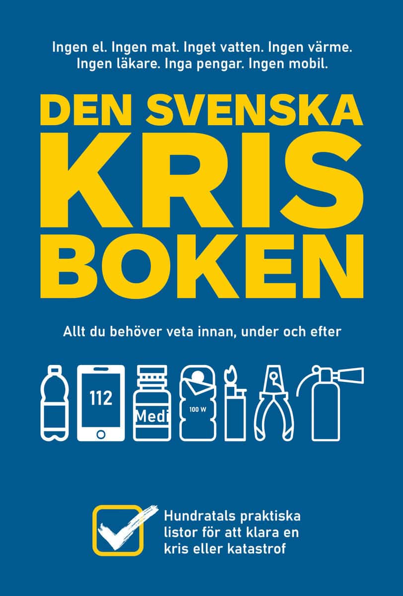Johan Anderson : Den svenska krisboken : allt du behöver veta innan, under och efter
