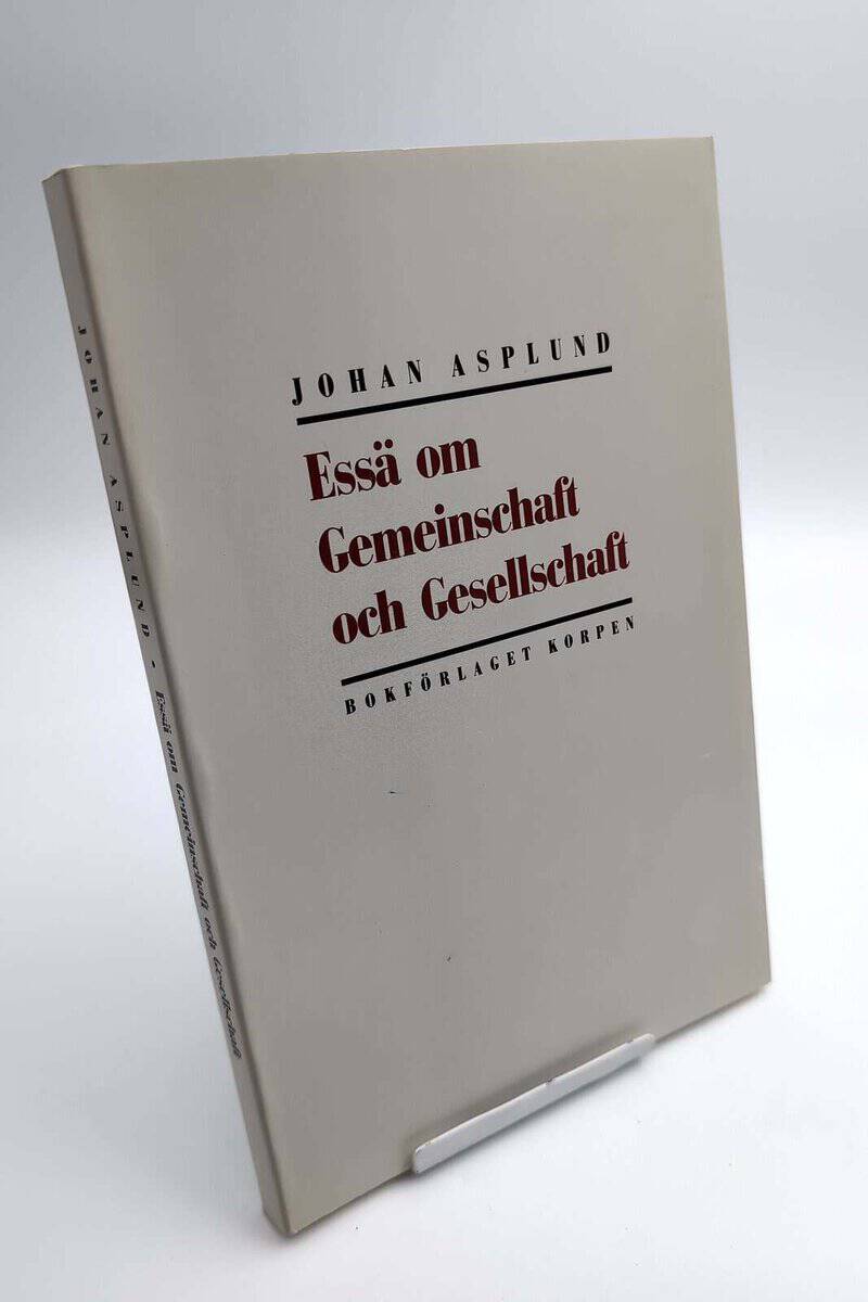 Johan Asplund : Essä om Gemeinschaft och Gesellschaft