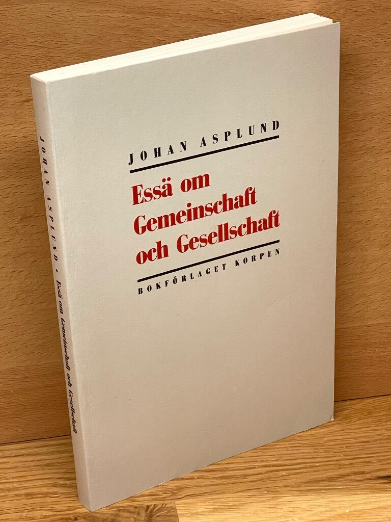Johan Asplund : Essä om Gemeinschaft och Gesellschaft