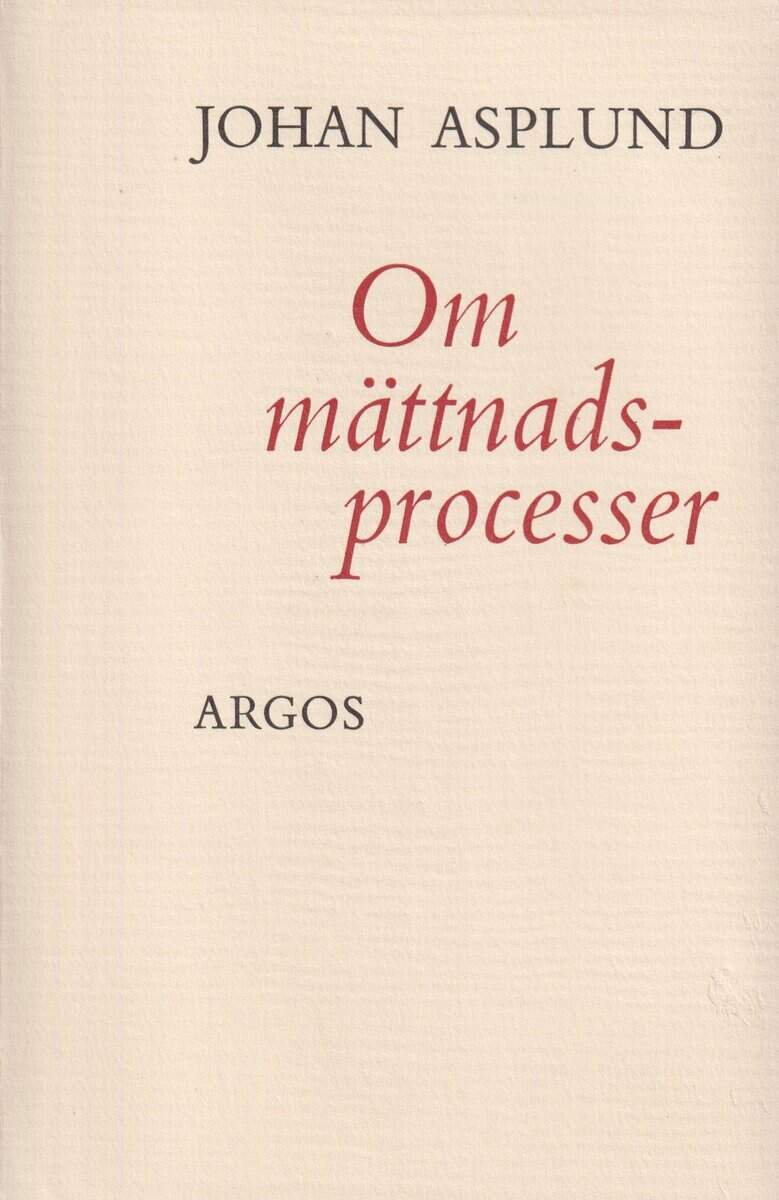 Johan Asplund : Om mättnadsprocesser