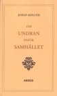Johan Asplund : Om undran inför samhället