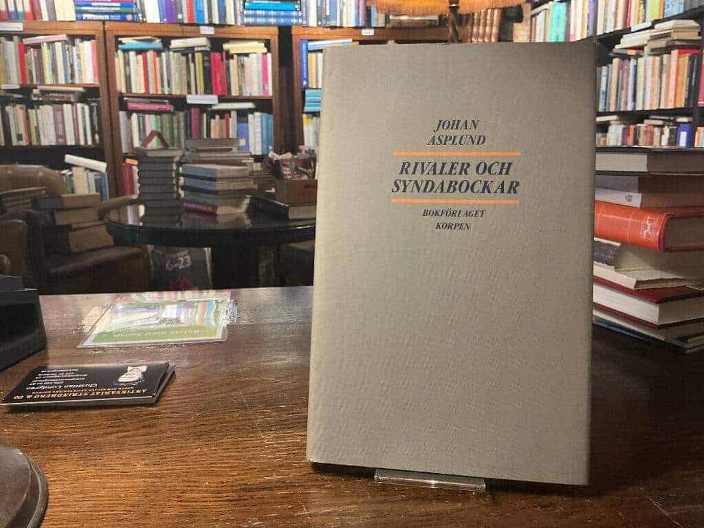 Johan Asplund : Rivaler och syndabockar