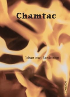 Johan Axel Sandström : Chamtac