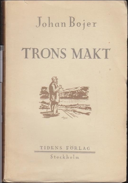 Johan Bojer : Trons makt