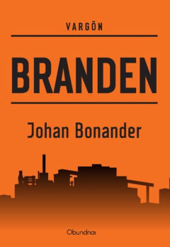 Johan Bonander : Branden
